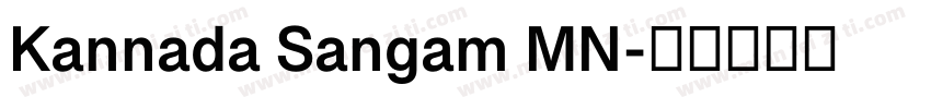 Kannada Sangam MN字体转换
